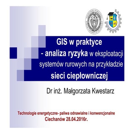 Gis w praktyce ryzyko eksploatcji sc