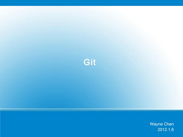 Introduction of Git