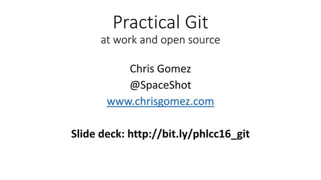 Practical Git - Philly.NET Code Camp