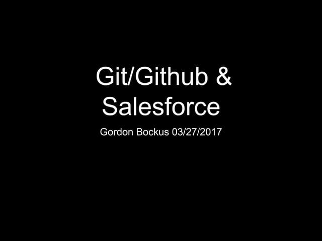 Git/Github & Salesforce 