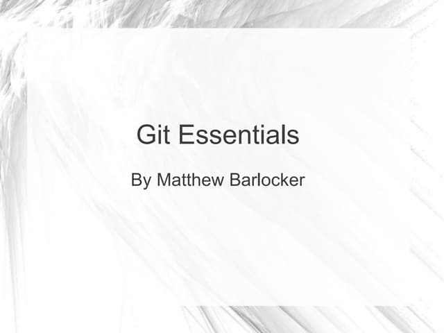 Git essentials | PPT