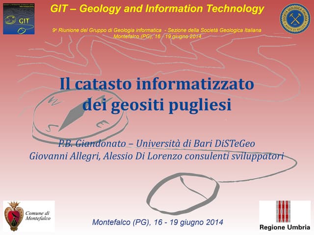 Git 2014 - L'infrastruttura tecnologica del catasto dei geositi della Puglia
