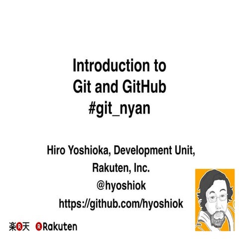 Introduction to Git and GitHub #git_nyan