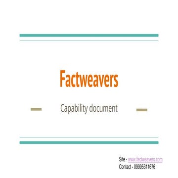 Factweavers capability document