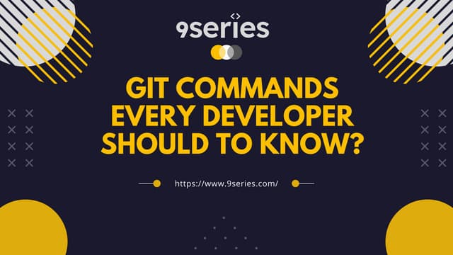 Git Commands Every Developer Should Know?