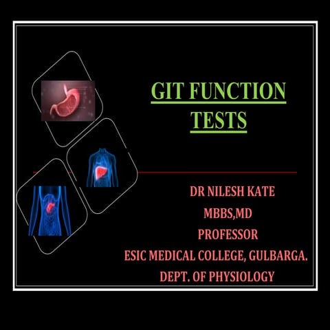 GASTRIC FUNCTION TESTS