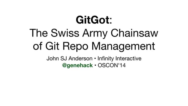 GitGot: The Swiss Army Chainsaw of Git Repo Management