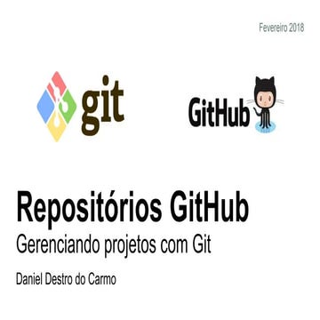 Gerenciando projetos com Git e GitHub | PPTX
