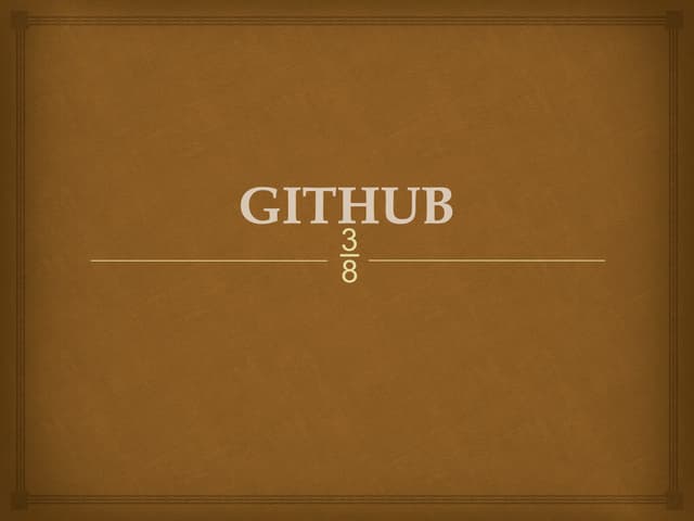 GITHUB presentation basic git vs github.pptx