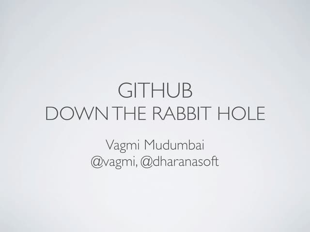 Github  - Down the Rabbit Hole