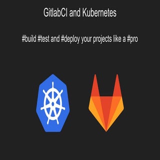 Gitlab ci e kubernetes, build test ...