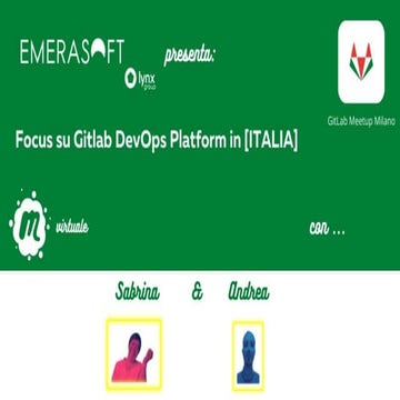 Gitlab meetup Milano - Focus su Gitlab Devops Platform 27.01.2022