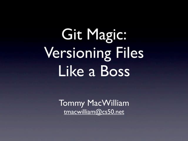 Git Magic: Versioning Files like a Boss