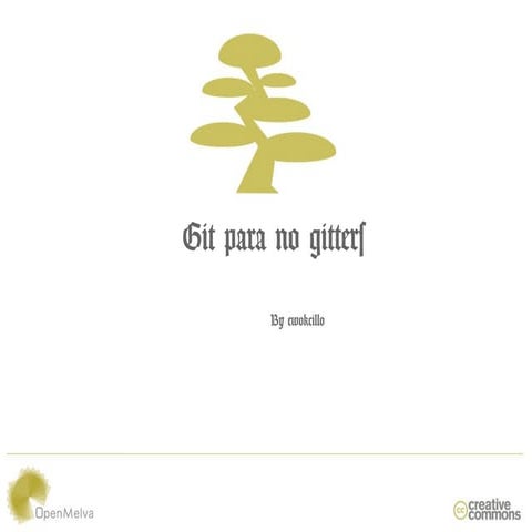 Git para no gitters