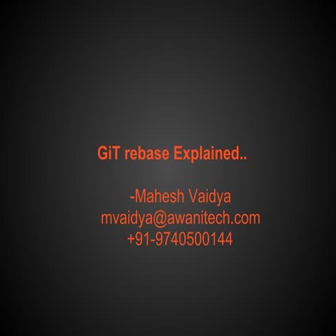 Git rebase explained | PDF | Computing | Technology & Computing
