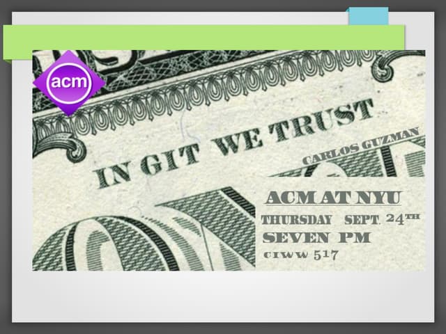 In Git we trust, by Carlos Guzman