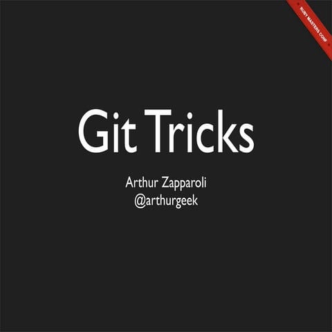 Git Tricks