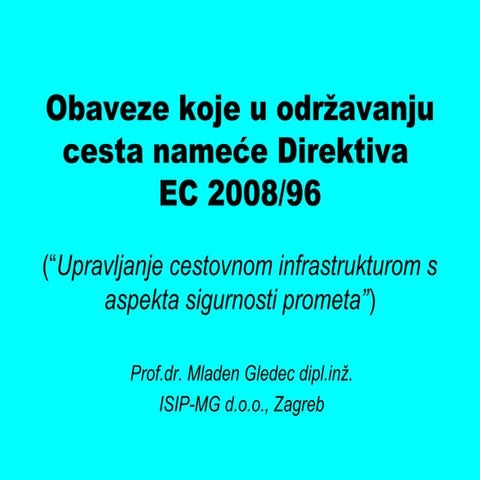 Obaveze koje u održavanju cesta nameće Direktiva EC 2008/96