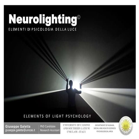 Neurolighting©: Elements of Light Psychology