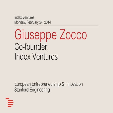 Giuseppe Zocco - Index Ventures - Switzerland - Stanford Engineering - Feb 24...