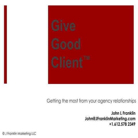 Give good client