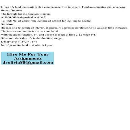 Given  A fund that starts with a zero balance with time zero. Fund .pdf