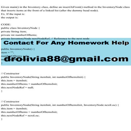 Given main() in the Inventory class, define an insertAtFront() metho.pdf