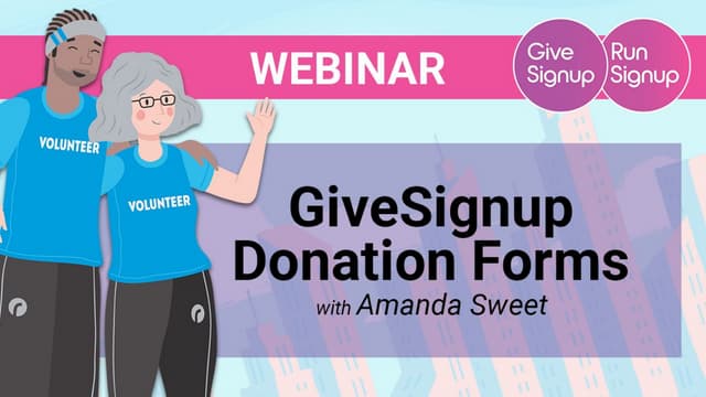GiveSignup webinar: Donation Forms with Amanda