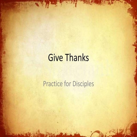 Give Thanks - Practical help for Disciples