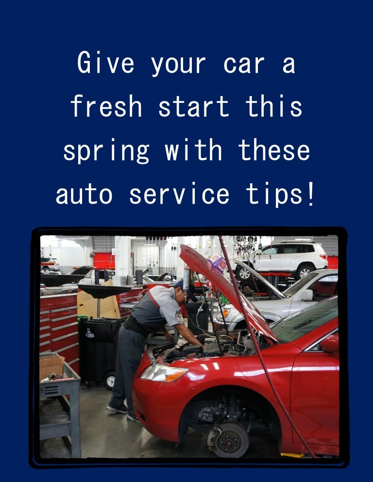 Give your car a fresh start this spring with these auto service tips!