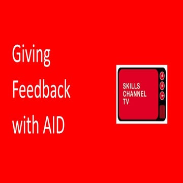 Giving feedback with the AID model
