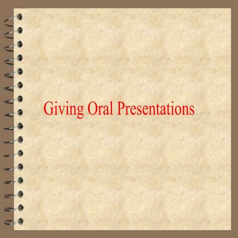 Giving oral presentations
