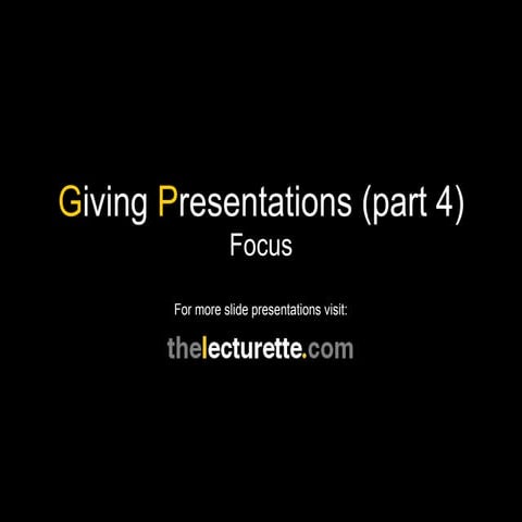 Presentation skills - Focus