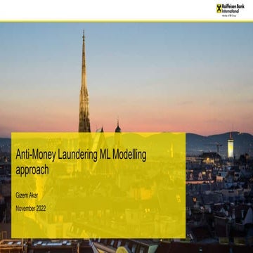 [DSC Europe 22] Anti-Money Laundering ML Modeling approach - Gizem Akar