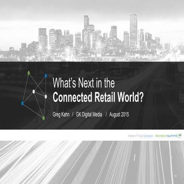 What's Next in the Connected Retail World?