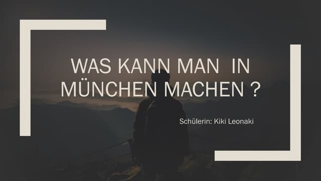 Was kann man in München machen