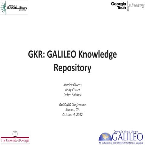 GALILEO Knowledge Repository (GKR) Panel