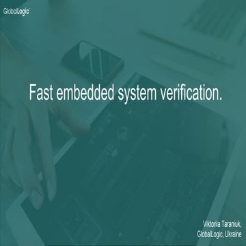 Fast embedded system verification