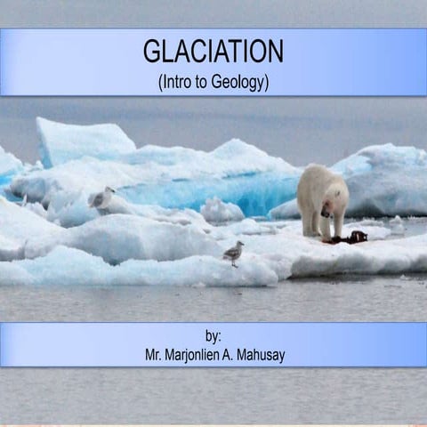 GLACIATION