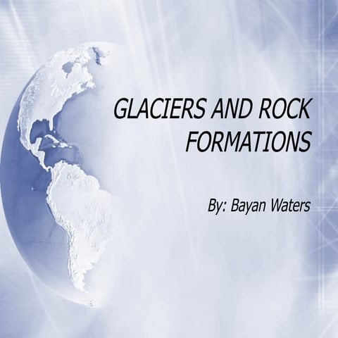 Glaciers