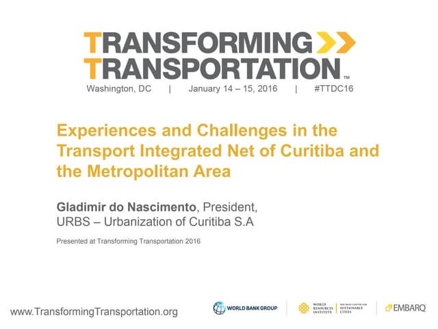 Experiences and Challenges in the Transport Integrated Net of Curitiba and th...