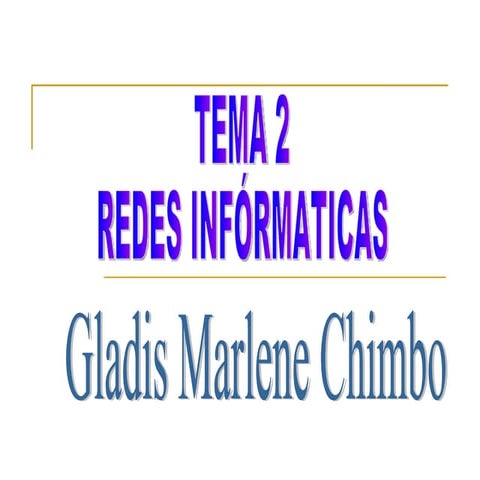 Gladis Marlene tema2 redes