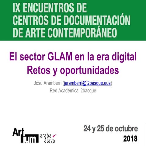IX Encuentros de Centros de Documentación de Arte Contemporáneo en Artium - Josu Aramberri