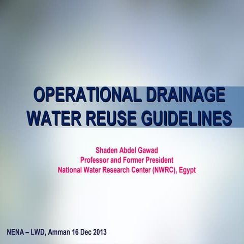OPERATIONAL DRAINAGE WATER REUSE GUIDELINES