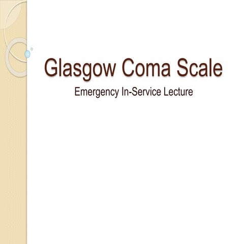 Glasgow Coma Scale Presentation