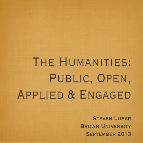The Humanities: Public, Open, Applied & Engaged