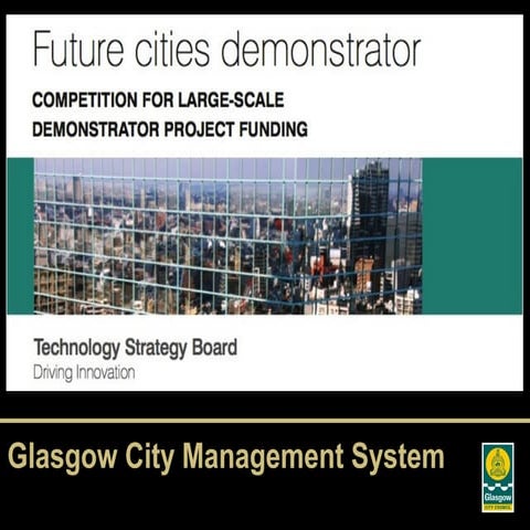 Glasgow tsb future cities demonstrator proposal   overview presentation - public