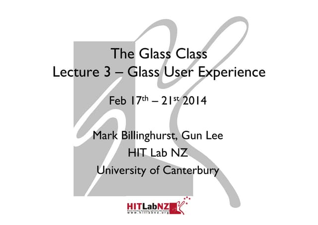 The Glass Class Lecture 3: Glass User Experience | PPT