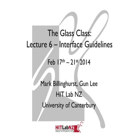 The Glass Class Lecture 6:  Interface Guidelines
