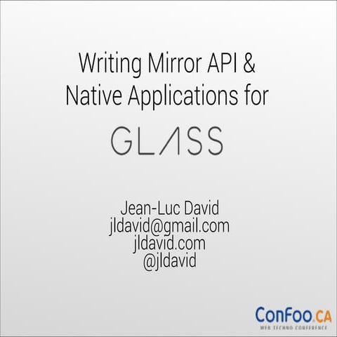 Writing Mirror API and Native Apps for Google Glass